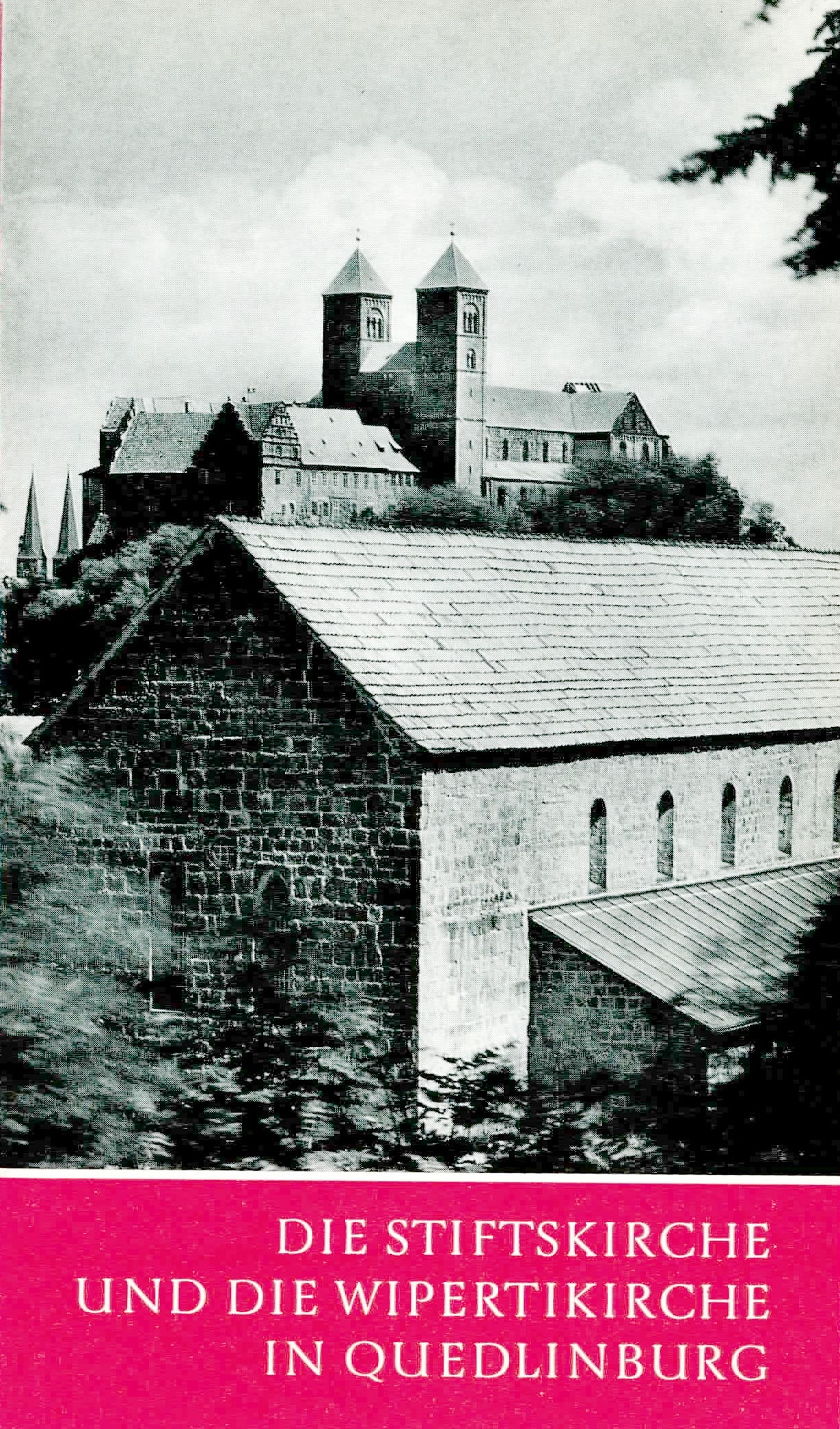 Die Stiftskirche und die Wipertikirche in Quedlinburg - Leopold, Gerhard / Flemmin, Johanna